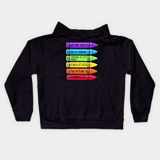 Back To School Teacher We Are Like A Box Of Crayons Kids Hoodie